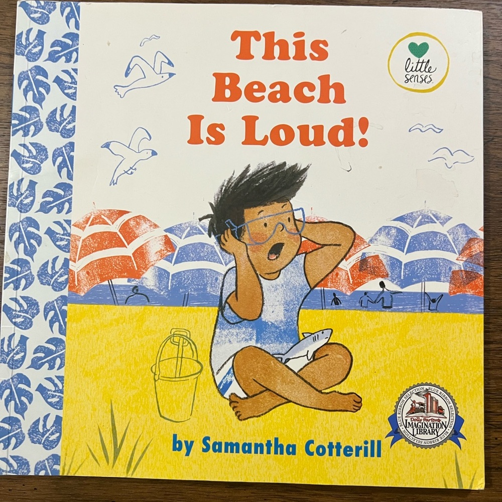 This Beach is Loud. A Sensory Story.